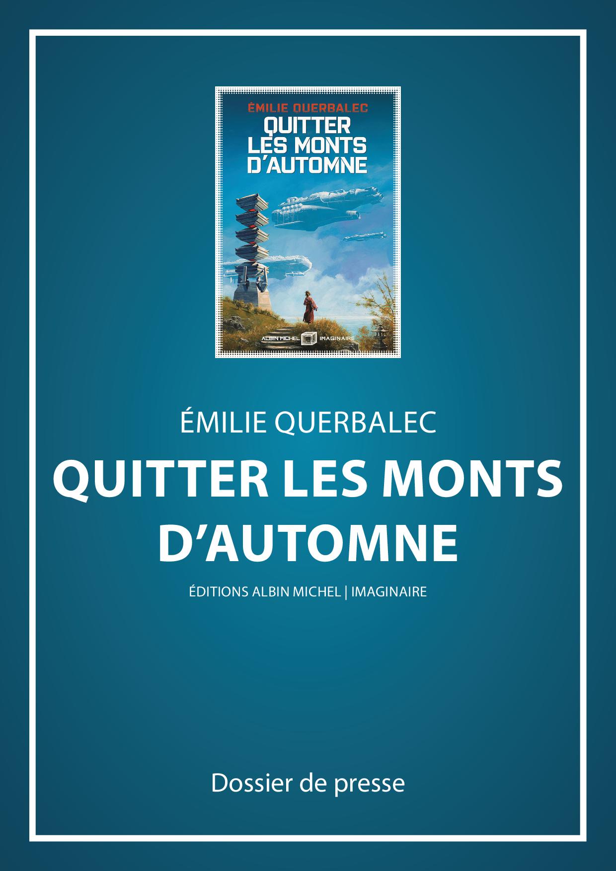 DossierDePresse-QuitterLesMontsD'Automne(Émilie_Querbalec)
